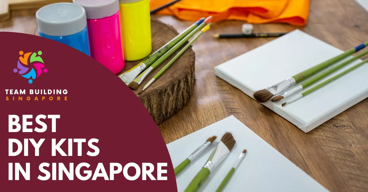 10 Best DIY Kits in Singapore Team Building Singapore